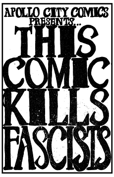 THIS COMIC KILLS FASCISTS