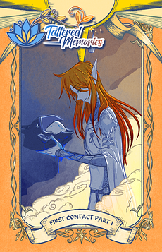 Tattered Memories: First Contact (Part I)