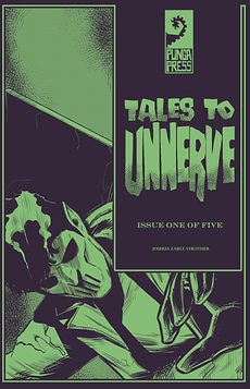 TALES TO UNNERVE #1