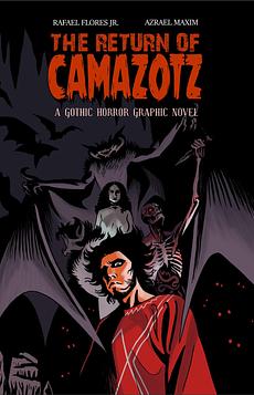 The Return of Camazotz: A Gothic Horror Graphic Novel