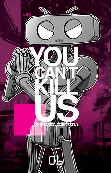 You Can't Kill Us vol 6