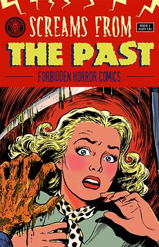 Screams from the Past - Forbidden Horror Comics