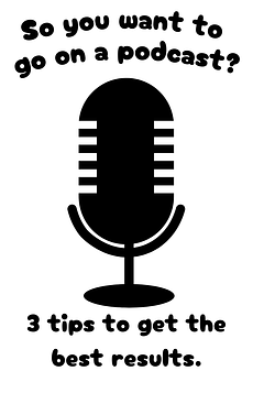 So You Want To Go On A Podcast?