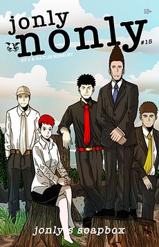 Jonly Nonly #15 - Jonly's Soapbox